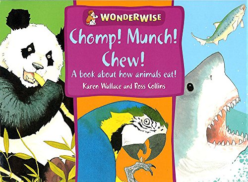 Beispielbild fr Chomp! Munch! Chew! zum Verkauf von MusicMagpie
