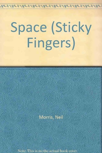 9780749659110: Space (Sticky Fingers)