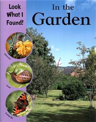 Look What I Found in the Garden (9780749659172) by Paul Humphrey