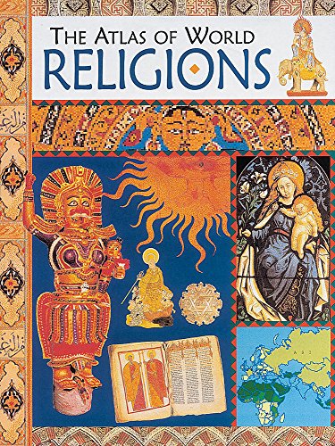 Beispielbild fr The Atlas Of World Religions zum Verkauf von WorldofBooks