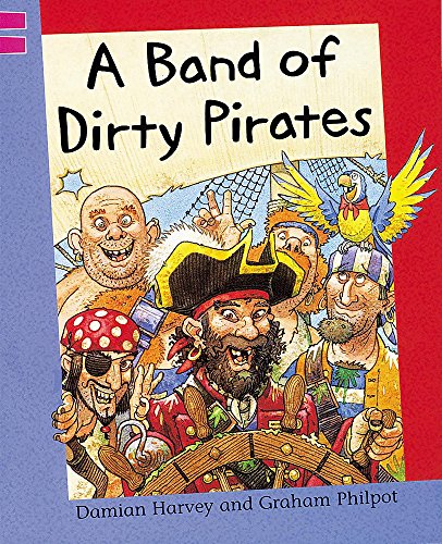 9780749659479: Reading Corner: A Band Of Dirty Pirates