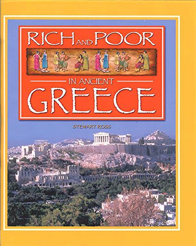 9780749659547: Ancient Greece: 3 (Rich And Poor)