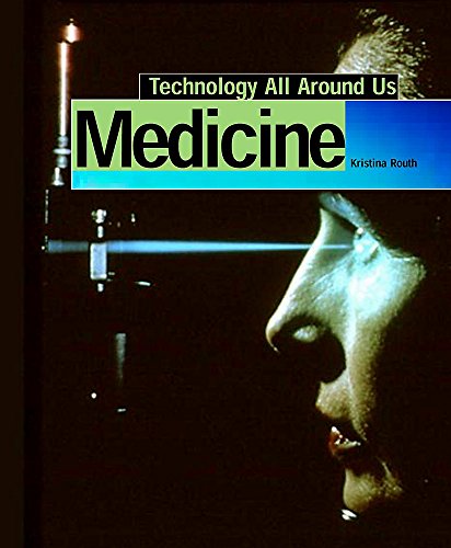 9780749659585: Medicine (Technology All Around Us)