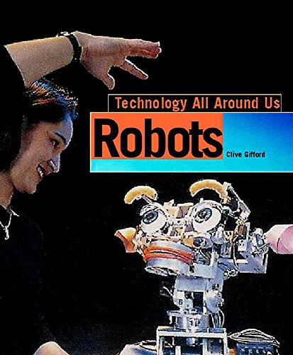 Imagen de archivo de Robots (Technology All Around Us) a la venta por WorldofBooks