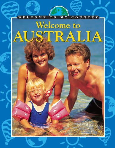 Stock image for Welcome To My Country: Australia for sale by WorldofBooks