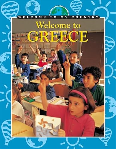 Stock image for Welcome to Greece for sale by Better World Books Ltd