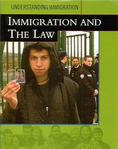 Beispielbild fr Immigration and The Law (Understanding Immigration) zum Verkauf von WorldofBooks
