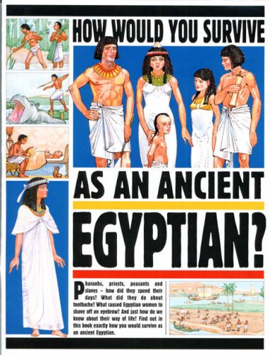 9780749662264: Egyptian (How Would You Survive)