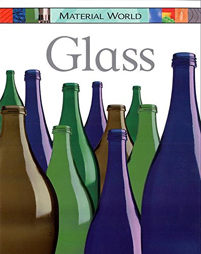 Stock image for Glass (Material World) for sale by Hippo Books