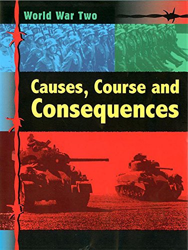 Beispielbild fr Causes and Consequences (World War Two) zum Verkauf von WorldofBooks