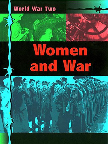 Beispielbild fr Women and War (World War Two) zum Verkauf von WorldofBooks