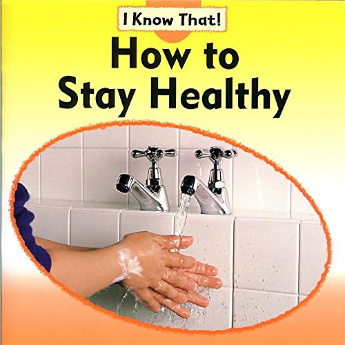 9780749663643: How to Stay Healthy