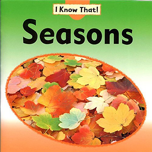 Stock image for I Know That: Seasons for sale by Stephen White Books