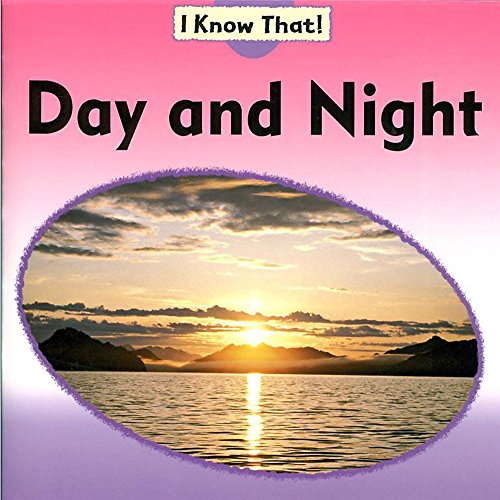 Day and Night (I Know That) (9780749663681) by Claire Llewellyn