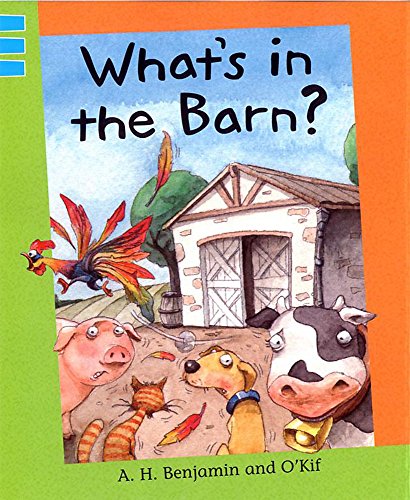 What's in the Barn? (Reading Corner Grade 1) (9780749665654) by A.H. Benjamin