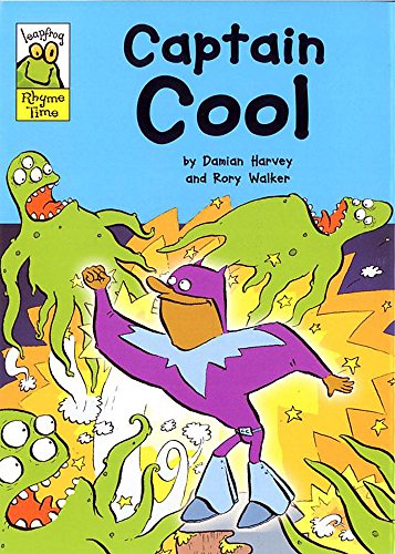 Captain Cool (Leapfrog Rhyme Time) (9780749665913) by Harvey, Damian