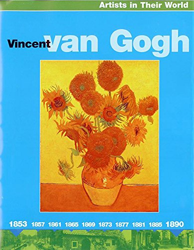 9780749666309: Vincent Van Gogh (Artists in Their World)