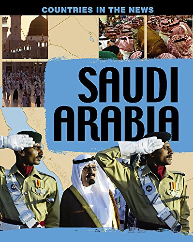 9780749666682: Saudi Arabia (Countries in the News)