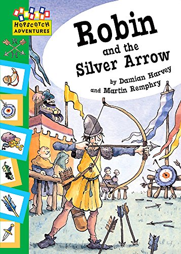 9780749666897: Robin and The Silver Arrow