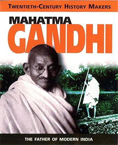 Twentieth Century History Makers: Gandhi (20th Century History Makers) (9780749667160) by S Adams