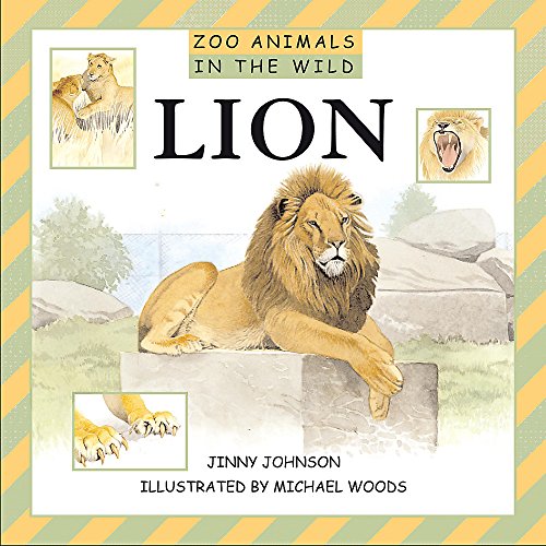 9780749667337: Lions: 12 (Zoo Animals In The Wild)