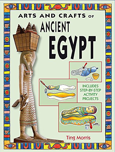 Beispielbild fr Ancient Egypt (Arts & Crafts of the Ancient World) zum Verkauf von WorldofBooks