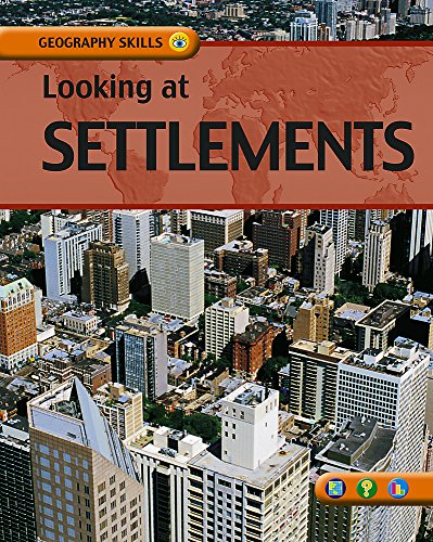 Beispielbild fr Geography Skills: Looking at Settlements zum Verkauf von WorldofBooks