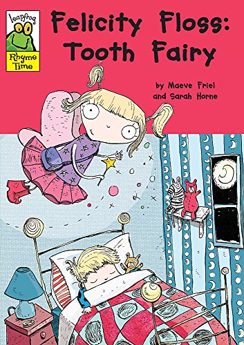 Imagen de archivo de Leapfrog Rhyme Time: Felicity Floss, Tooth Fairy a la venta por WorldofBooks