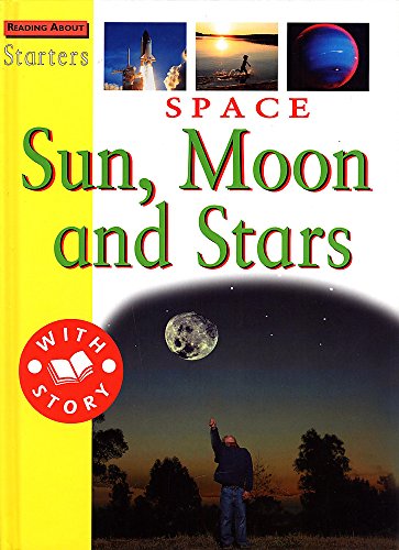 Space: Sun, Moon and Stars (Starters Level 3) (9780749668730) by Sally Hewitt