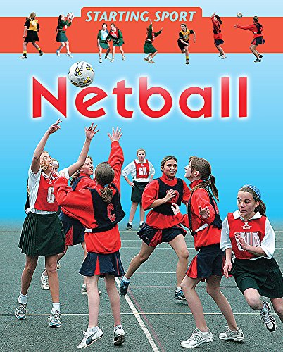 9780749669034: Netball (Starting Sport)