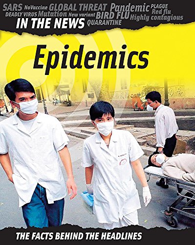 Stock image for Epidemics (In The News) for sale by WorldofBooks