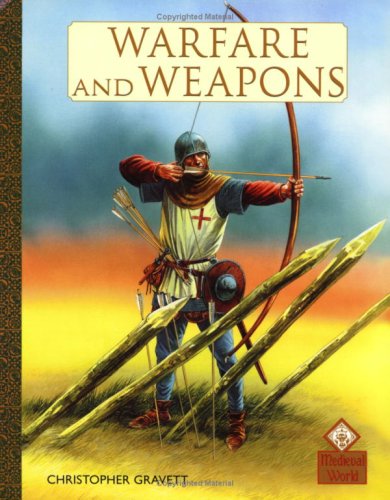 Beispielbild fr Warfare and Weapons (Medieval World) zum Verkauf von Aardvark Rare Books