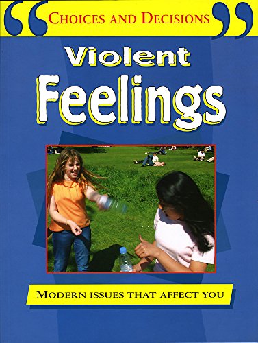 9780749670023: Violent Feelings