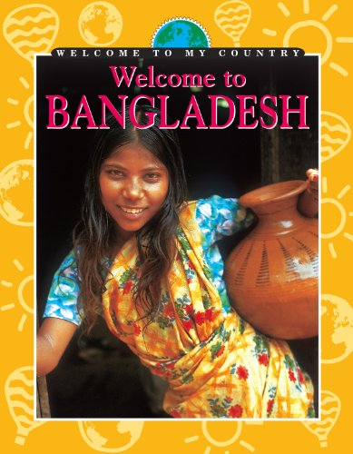 Beispielbild fr Welcome To My Country: Bangladesh zum Verkauf von WorldofBooks