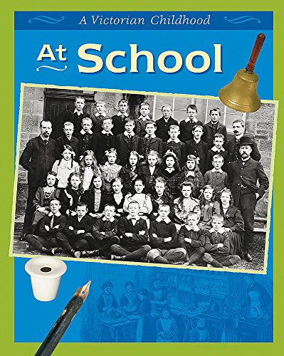 Helping Hands: At School (Victorian Childhood) (9780749670498) by Ruth Thomson