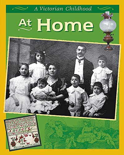 Victorian Childhood: At Home (9780749670511) by Ruth Thomson