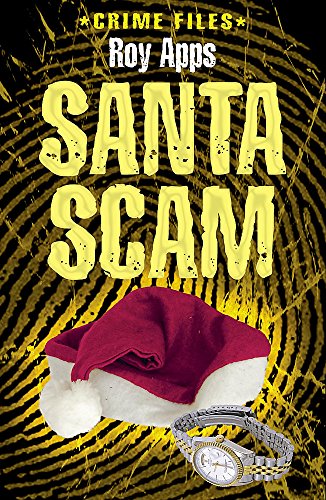 9780749670566: Crime Files: Santa Scam