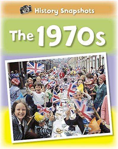 Stock image for History Snapshots: The 1970s for sale by WorldofBooks