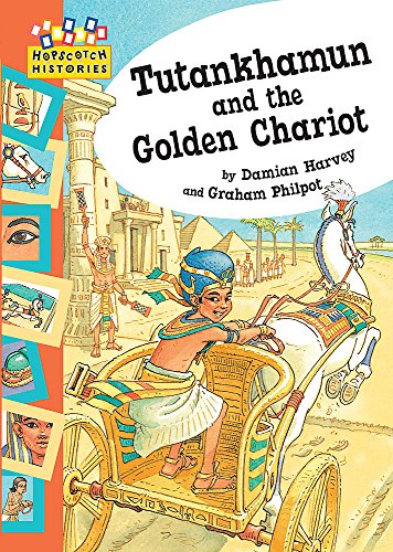 Beispielbild fr Hopscotch Histories: Tutankhamun and the Golden Chariot zum Verkauf von WorldofBooks