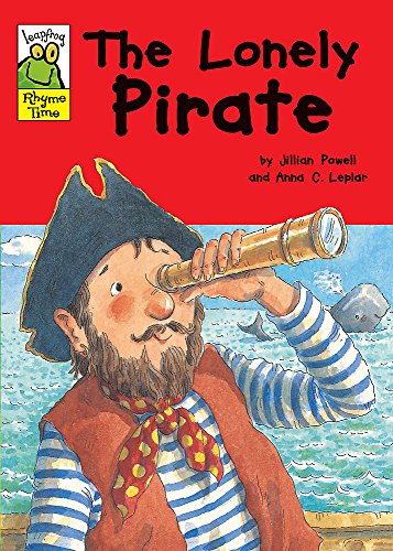 The Lonely Pirate (Leapfrog Rhyme Time) (9780749671013) by Jillian Powell