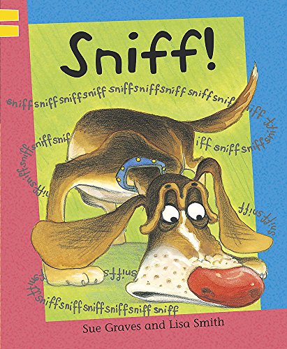 Sniff! (Reading Corner Grade 1) (9780749671389) by Sue Graves