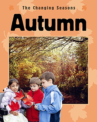 Stock image for The Changing Seasons: Autumn for sale by WorldofBooks