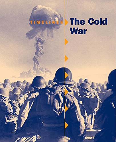 Beispielbild fr Timelines: The Cold War zum Verkauf von WorldofBooks