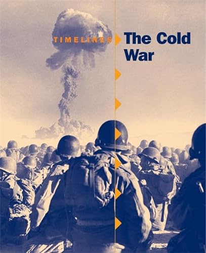9780749671884: The Cold War (Timelines)