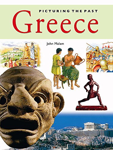 Rich And Poor: Ancient Greece (Picturing the Past) (9780749672508) by John Malam