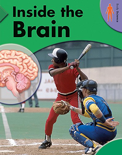 Stock image for Inside The Brain (Body Science) for sale by AwesomeBooks