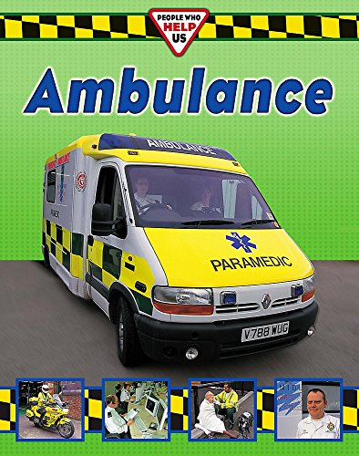 Stock image for People Who Help Us: Ambulance Crew for sale by WorldofBooks