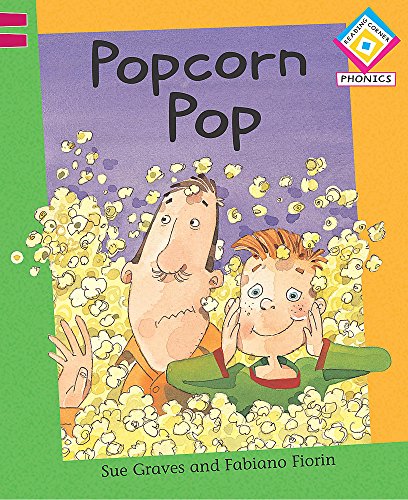 Popcorn Pop (Reading Corner Phonics) (Bk. 1) (9780749672805) by Sue Graves