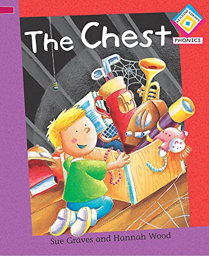 The Chest (Reading Corner Phonics) (Bk. 3) (9780749672836) by Sue Graves