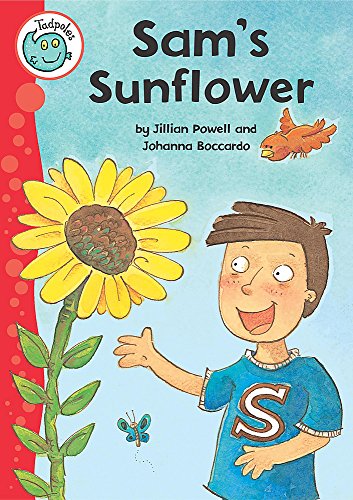 Sam's Sunflower (Tadpoles) (9780749672980) by Jillian Powell